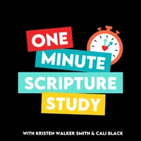 One Minute Scripture Study: A Come Follow Me Podcast artwork