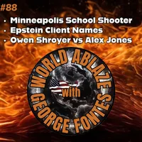 World Ablaze with George Fontes - News Commentary, Politics, Social Issues artwork