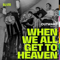 Outward: Slate's LGBTQ podcast artwork