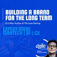 The Agile Brand with Greg Kihlström®: Expert Mode Marketing Technology, AI, & CX artwork