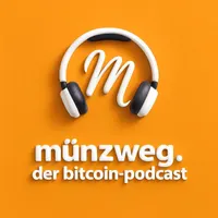 Münzweg - der Bitcoin-Podcast artwork