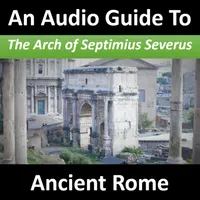 An Audio Guide to Ancient Rome artwork