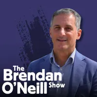 The Brendan O'Neill Show artwork