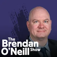 The Brendan O'Neill Show artwork