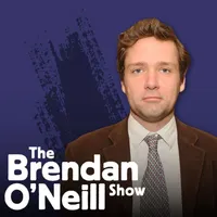 The Brendan O'Neill Show artwork