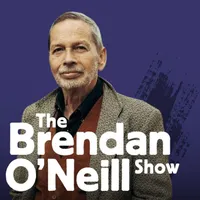The Brendan O'Neill Show artwork