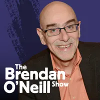 The Brendan O'Neill Show artwork