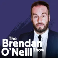 The Brendan O'Neill Show artwork