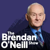 The Brendan O'Neill Show artwork
