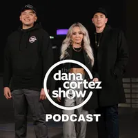 Dana Cortez Show Podcast artwork