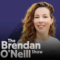 The Brendan O'Neill Show artwork
