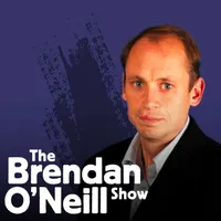 The Brendan O'Neill Show artwork