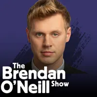 The Brendan O'Neill Show artwork