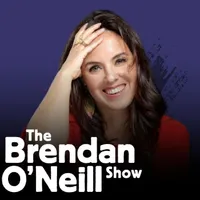 The Brendan O'Neill Show artwork