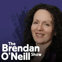 The Brendan O'Neill Show artwork