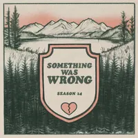 Something Was Wrong artwork