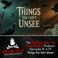 Chilling Tales for Dark Nights — A Horror Fiction Anthology and Scary Stories Series Podcast artwork