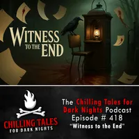 Chilling Tales for Dark Nights — A Horror Fiction Anthology and Scary Stories Series Podcast artwork
