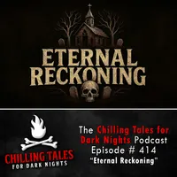 Chilling Tales for Dark Nights — A Horror Fiction Anthology and Scary Stories Series Podcast artwork