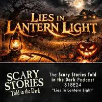 Scary Stories Told in the Dark — A Horror Fiction Anthology Series artwork