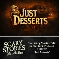 Scary Stories Told in the Dark — A Horror Fiction Anthology Series artwork