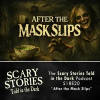Scary Stories Told in the Dark — A Horror Fiction Anthology Series artwork