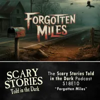 Scary Stories Told in the Dark — A Horror Fiction Anthology Series artwork