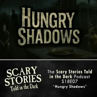 Scary Stories Told in the Dark — A Horror Fiction Anthology Series artwork