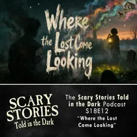 Scary Stories Told in the Dark — A Horror Fiction Anthology Series artwork