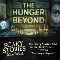 Scary Stories Told in the Dark — A Horror Fiction Anthology Series artwork