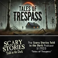 Scary Stories Told in the Dark — A Horror Fiction Anthology Series artwork