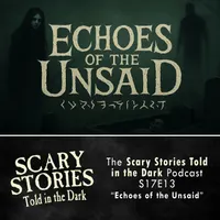 Scary Stories Told in the Dark — A Horror Fiction Anthology Series artwork