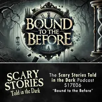 Scary Stories Told in the Dark — A Horror Fiction Anthology Series artwork