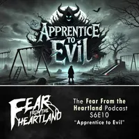 Fear From the Heartland — A Horror Fiction Anthology and Scary Stories Podcast artwork
