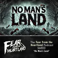 Fear From the Heartland — A Horror Fiction Anthology and Scary Stories Podcast artwork