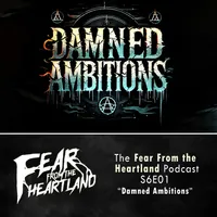 Fear From the Heartland — A Horror Fiction Anthology and Scary Stories Podcast artwork
