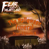 Fear From the Heartland — A Horror Fiction Anthology and Scary Stories Podcast artwork
