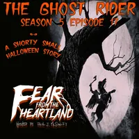 Fear From the Heartland — A Horror Fiction Anthology and Scary Stories Podcast artwork