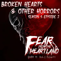 Fear From the Heartland — A Horror Fiction Anthology and Scary Stories Podcast artwork