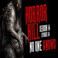 Horror Hill — A Horror Fiction Anthology and Scary Stories Series Podcast artwork
