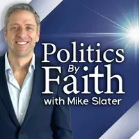 Politics By Faith w/Mike Slater artwork