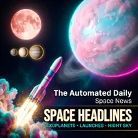 The Automated Daily - Space News Edition artwork