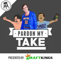 Pardon My Take artwork