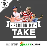 Pardon My Take artwork