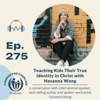 Connected Families Podcast artwork