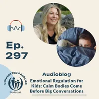 Connected Families Podcast artwork