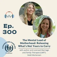 Connected Families Podcast artwork