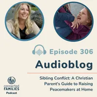 Connected Families Podcast artwork