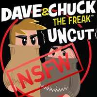 Dave & Chuck the Freak: Full Show artwork