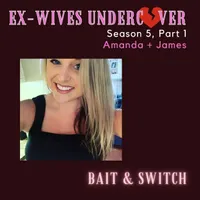 Ex-Wives Undercover: Liars, Cheaters & Love Cons artwork